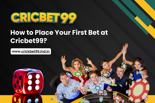 How to Place Your First Bet at Cricbet99