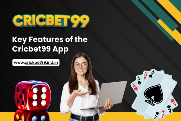 Key Features of the Cricbet99 App