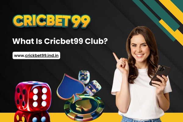 What Is Cricbet99 Club