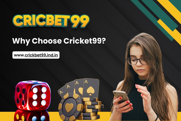 Why Choose Cricket99